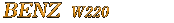 BENZ W220