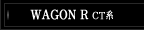 WAGON R CT�n